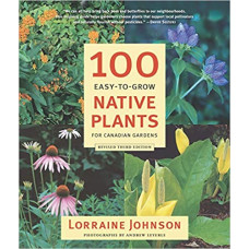 100 Easy-to-Grow Native Plants For Canadian Gardens