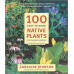 100 Easy-to-Grow Native Plants For Canadian Gardens